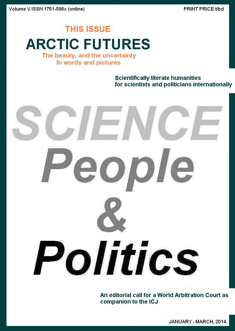 Science,
 People & Politics, Issue One, 2014